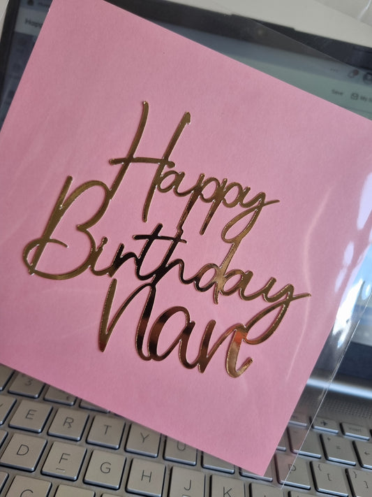 Mum/Nan Happy Birthday Charm / Sheet Cake Topper